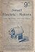 Small Electric Motors, How To Make And Use Them by F.E. Powell