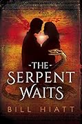 The Serpent Waits