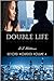Double Life: Beyond Wounded Volume 4