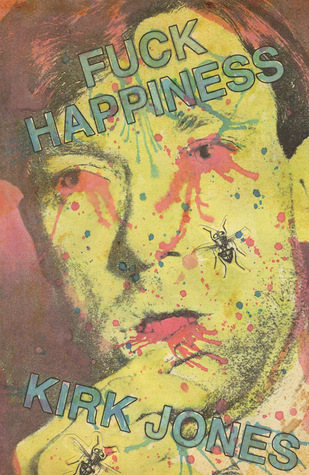 Fuck Happiness (Paperback)