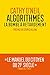 Algorithmes : la bombe à retardement (French Edition)