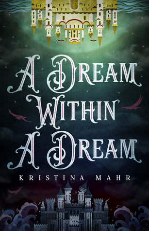 A Dream Within a Dream