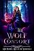 The Wolf Consort: Rite of the Warlock (Rite World Book 5)