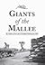 Giants of the Mallee