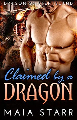 Claimed By A Dragon (Dragon Shifter Island, #3)