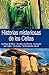 Historias misteriosas de los celtas: Mitos, leyendas y tradiciones del mundo celta (Spanish Edition)