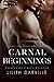 Carnal Beginnings (Masquera...