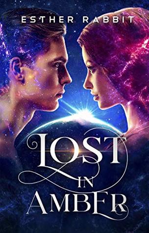 Lost in Amber (An Out Of This World Paranormal Romance, #1)