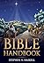 Bible Handbook: Annotated (...