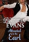 Attracted to the Earl by Bronwen Evans