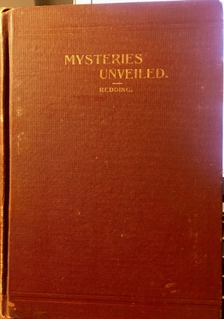 Mysteries Unveiled: The Hoary Past Comes Forward with Astonishing Messages for the Prophetic Future