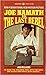 The Last Rebel