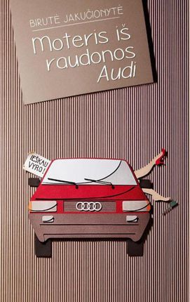 Moteris iš raudonos Audi (Paperback)
