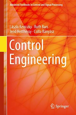 Control Engineering (Advanced Textbooks in Control and Signal Processing)