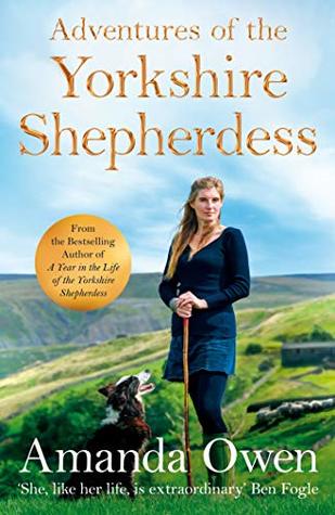 Adventures of the Yorkshire Shepherdess (Kindle Edition)