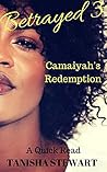Betrayed 3: Camaiyah's Redemption