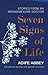 Seven Signs of Life: Stories From An Intensive Care Doctor