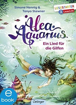 Ein Lied für die Gilfen (Alea Aquarius)