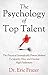 The Psychology Of Top Talen...