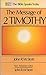 The Message of 2 Timothy: Guard the Gospel (The Bible Speaks Today)