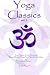 Yoga Classics vol. 1 by Jim Larsen