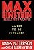Max Einstein: Rebels with a Cause