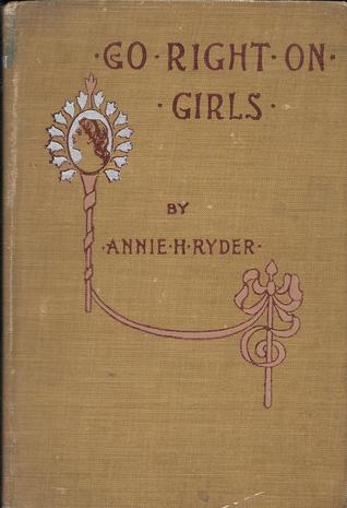 Go Right On, Girls! (Hardcover)
