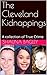 The Cleveland Kidnappings: ...