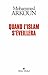 Quand l'Islam s'éveillera (French Edition)
