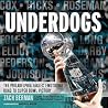 Underdogs: The Ph...