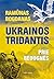 Ukrainos tridantis: prie be...