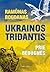 Ukrainos tridantis: prie be...