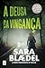 A Deusa da Vingança (Louise Rick, #5)