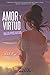 Amor y virtud bajo prejuicio (Amor y virtud, #1)