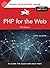 PHP for the Web: Visual QuickStart Guide