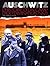 Auschwitz: L'histoire d'un camp d'extermination nazi