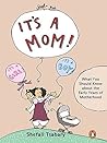 It's A Mom!: What...