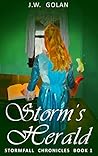 Storm's Herald (Stormfall Chronicles, #1)