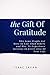 The Gift Of Gratitude: Powe...