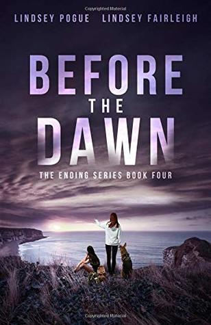Before The Dawn (The Ending, #4)
