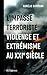 L'Impasse terroriste : violence et extrémisme au XXIe siècle