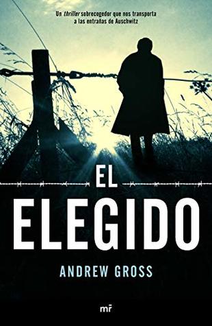 Portada de El elegido, de Andrew Gross