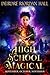 September, October, November (High School Magical #1-3)