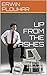UP FROM THE ASHES by Erwin James