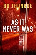 As It Never Was