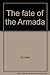 The fate of the Armada