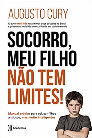 Socorro, meu filho não tem limites (Paperback)