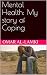 Mental Health by Omar Al-Lamki Mental Health by Omar Al-Lamki