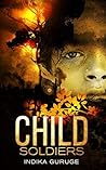 Child Soldiers: During the 26-year civil war between Sri Lanka and the Tamil Tigers, a young, immature girl is brainwashed by the Tamil Tigers to join them as a child soldier.