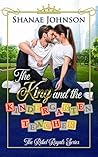 The King and the Kindergarten Teacher by Shanae Johnson